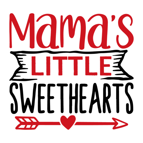 Mama's Little Sweethearts