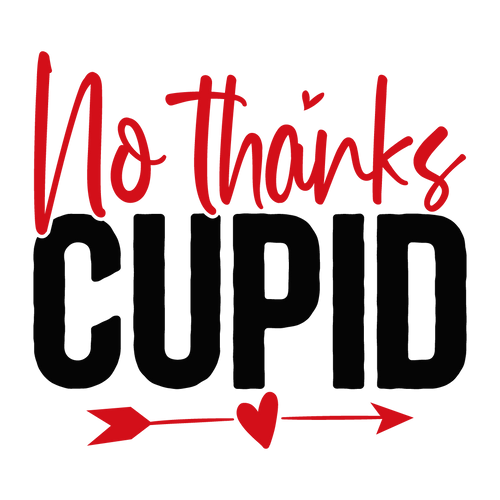 No Thanks Cupid