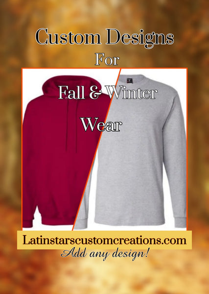 Custom Designs for Fall and Winter Wear