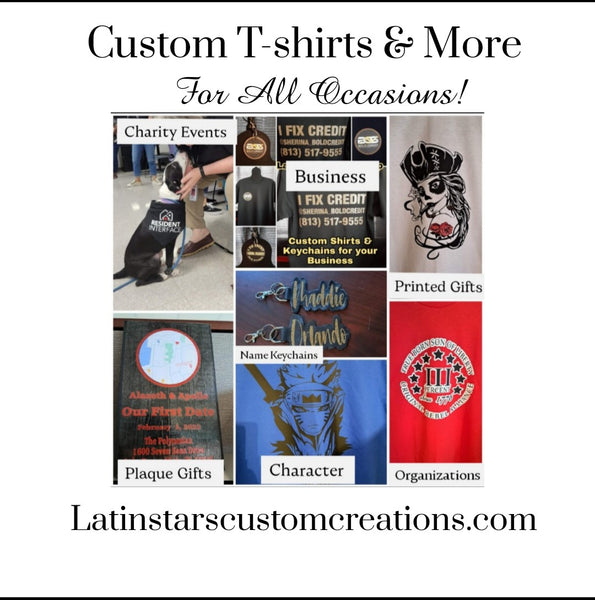Customized T-shirts and More, for All Occasions.