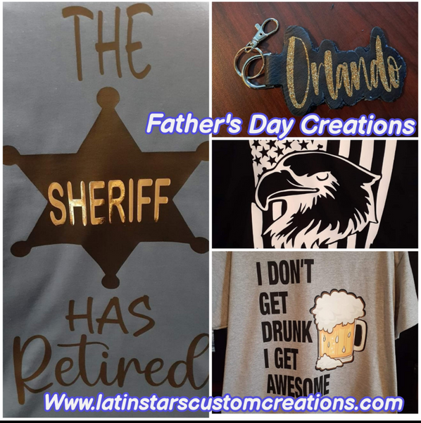 Father’s Day Custom Creations