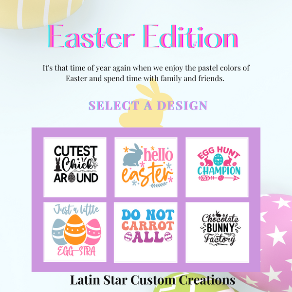 Select A Design: Easter Eggstravaganza!