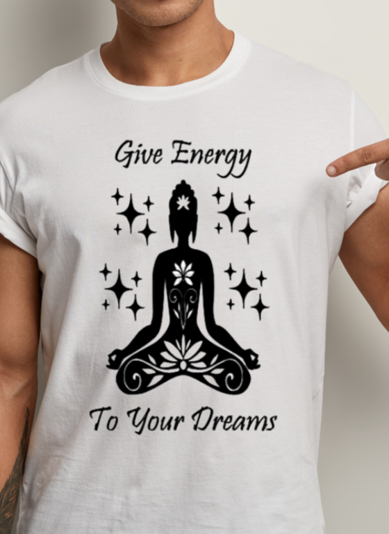 Give Energy To Your Dreams