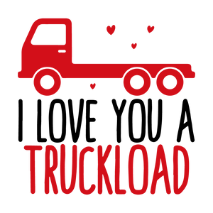 I Love You A Truck Load