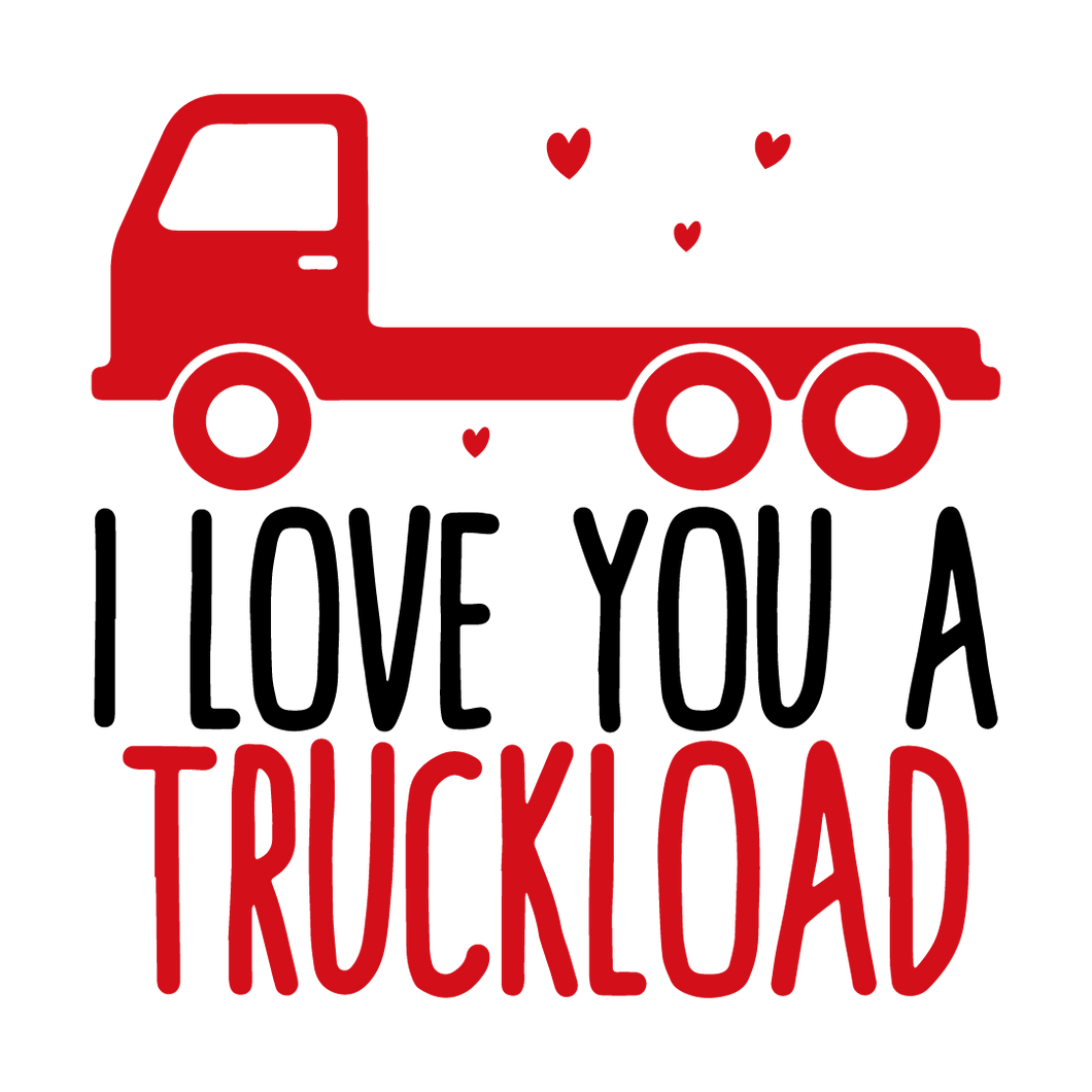 I Love You A Truck Load