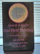 Load image into Gallery viewer, Our First Meeting Wood Plaque