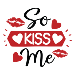 So Kiss Me