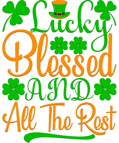 Lucky, Blessed And All The Rest